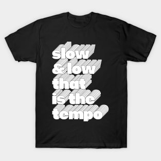 Slow & Low / 80s Hip Hop Design T-Shirt